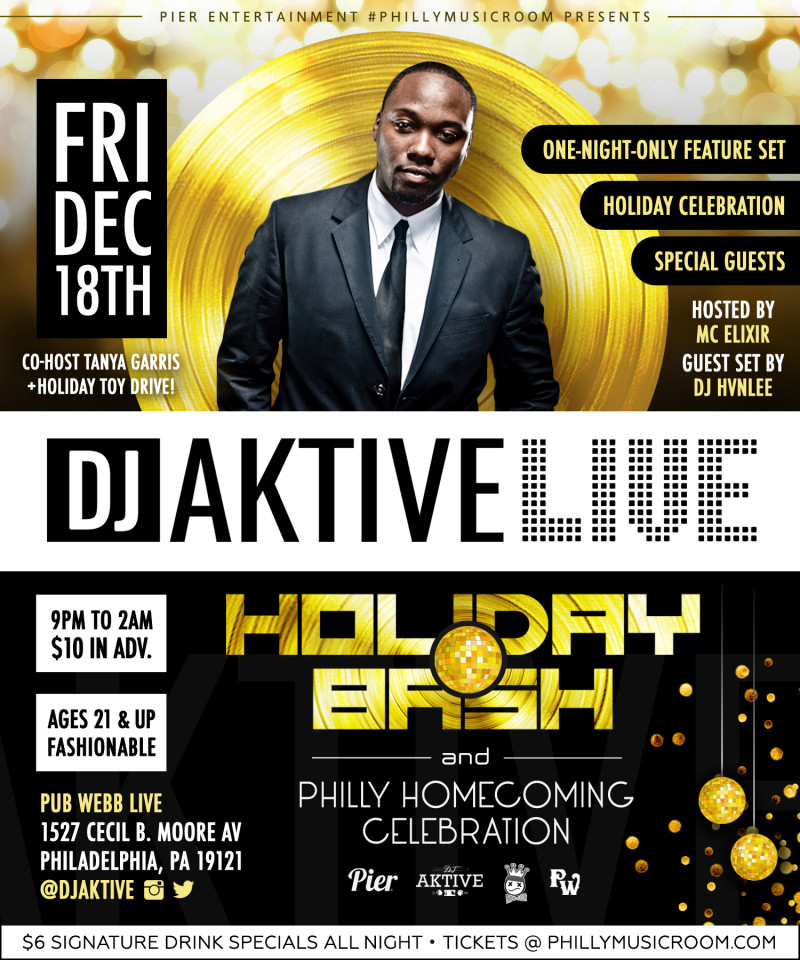 Philly Music Room Presents DJ Aktive Live Holiday Bash at Pub Webb